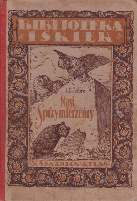 Nasi sprzymierzeńcy. Pogadanki o zwierzętach pożytecznych. Z ilustracjami.
