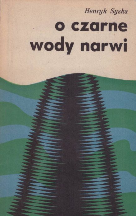 O czarne wody Narwi.