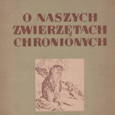 O naszych zwierzętach chronionych.