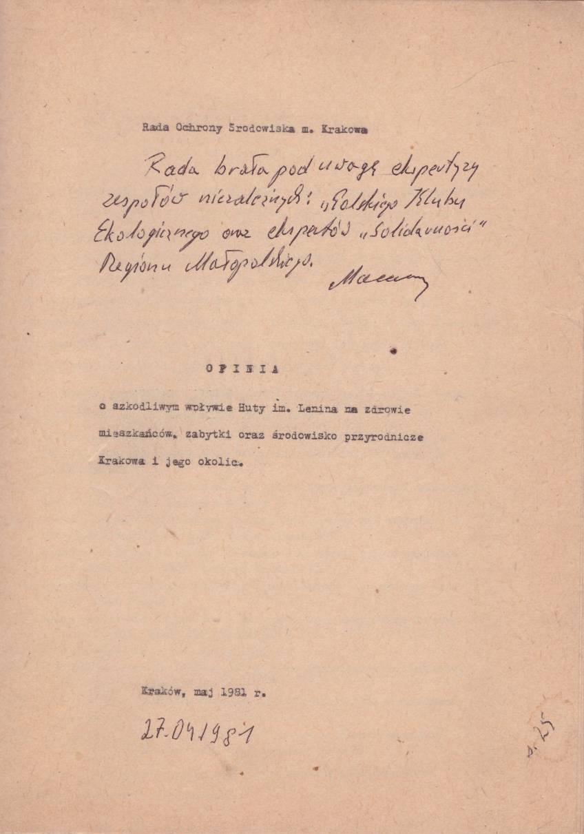 OPINIA o szkodliwym wpływie Huty im. Lenina na zdrowie mieszkańców, zabytki oraz środowisko przyrodnicze Krakowa i jego okolic.