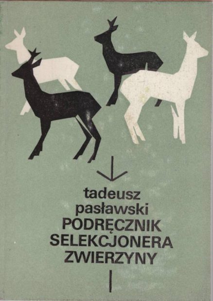 Podręcznik selekcjonera zwierzyny.