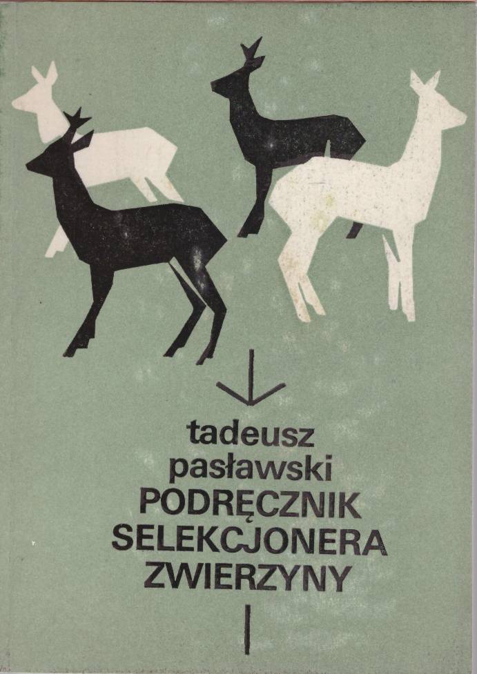 Podręcznik selekcjonera zwierzyny.