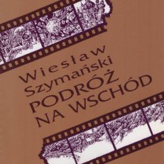 Podróż na Wschód.