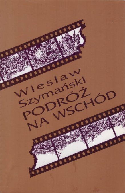 Podróż na Wschód.