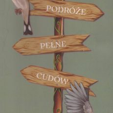 Podróże pełne cudów.