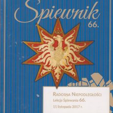 RADOSNA Niepodległości. Lekcja Śpiewania 66. Śpiewnik.