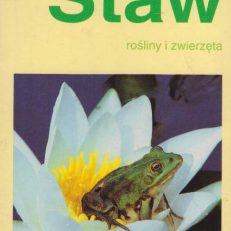 Staw. Rośliny i zwierzęta. Przewodnik kieszonkowy.