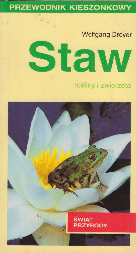 Staw. Rośliny i zwierzęta. Przewodnik kieszonkowy.