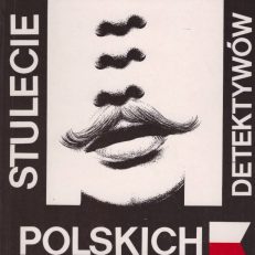 Stulecie polskich detektywów.