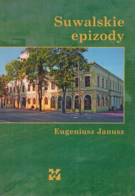 Suwalskie epizody.