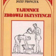 Tajemnice zdrowej egzystencji.