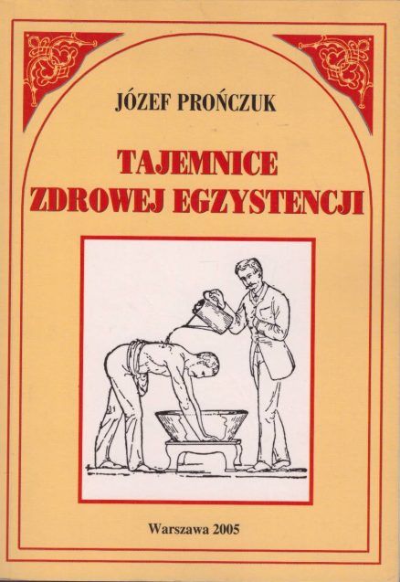 Tajemnice zdrowej egzystencji.