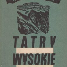 Tatry Wysokie. Przewodnik taternicki. Część I-XXIV.