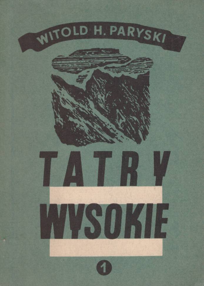 Tatry Wysokie. Przewodnik taternicki. Część I-XXIV.
