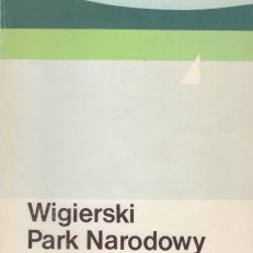 WIGIERSKI Park Narodowy.