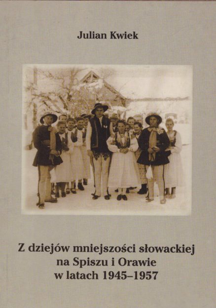 Z dziejów mniejszości słowackiej na Spiszu i Orawie w latach 1945-1957