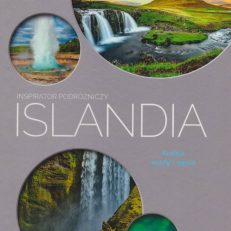 ISLANDIA. Inspirator podróżniczy.