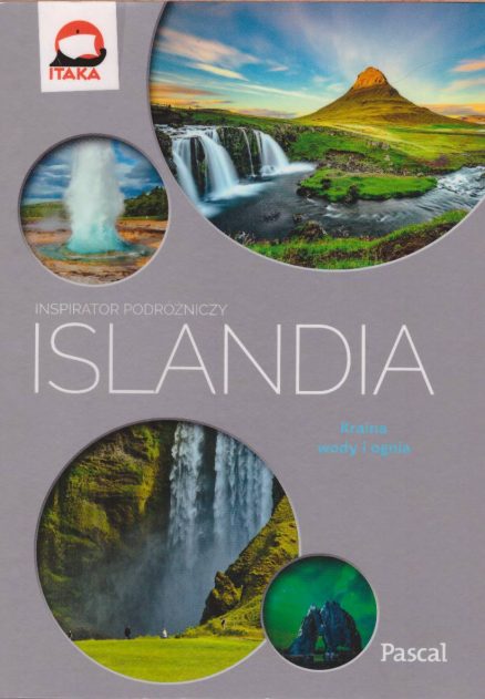 ISLANDIA. Inspirator podróżniczy.