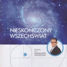 NIESKOŃCZONY Wszechświat.