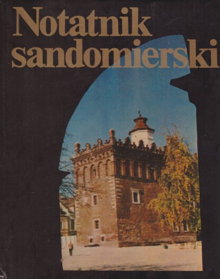 NOTATNIK sandomierski.