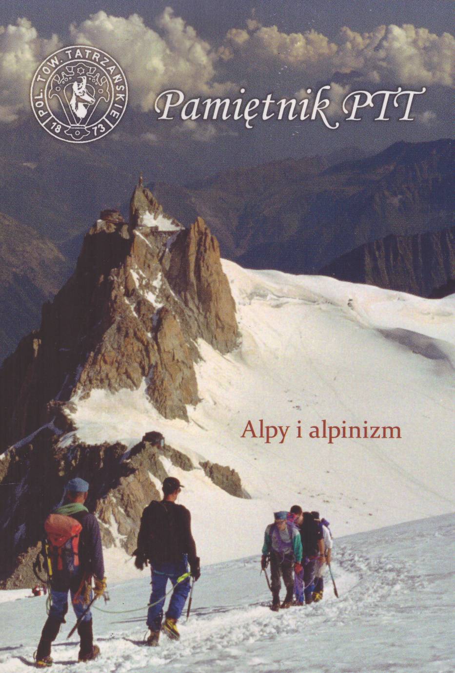 PAMIĘTNIK Polskiego Towarzystwa Tatrzańskiego tom 33 2024. Alpy i alpinizm.
