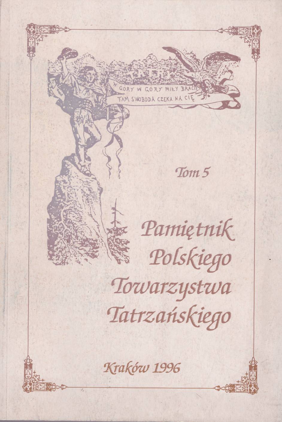 PAMIĘTNIK Polskiego Towarzystwa Tatrzańskiego tom 5. Karpaty Rumuńskie.