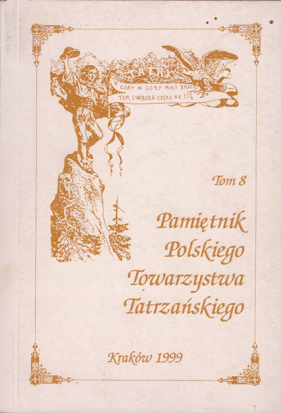 PAMIĘTNIK Polskiego Towarzystwa Tatrzańskiego tom 8.