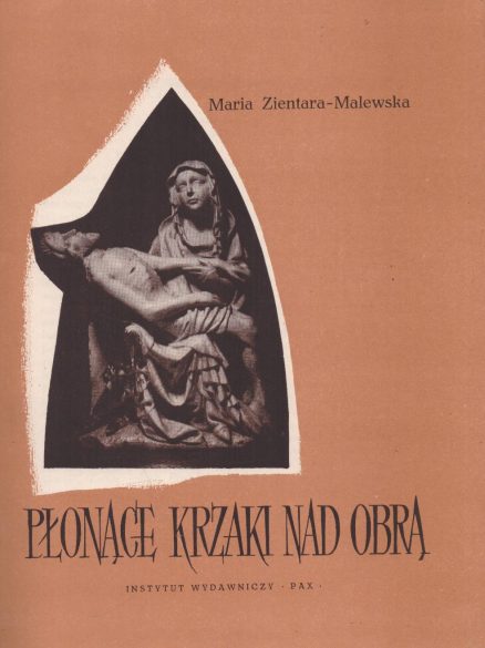 Płonące krzaki nad Obrą.