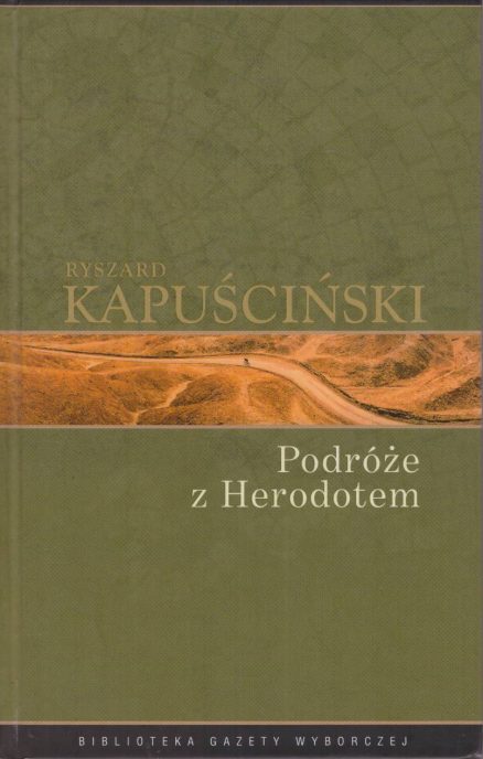Podróże z Herodotem.