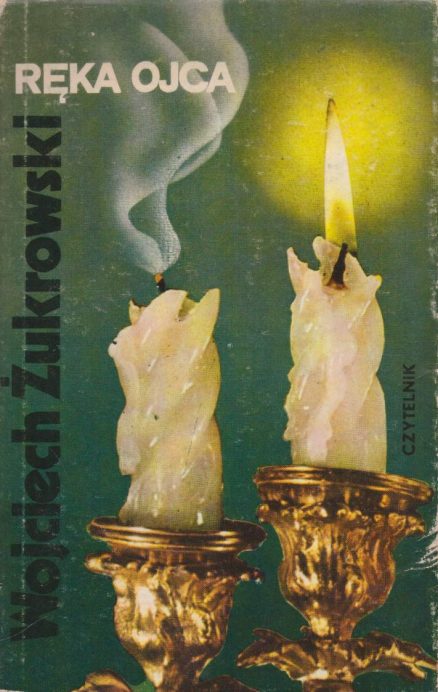 Ręka Ojca. Wydanie trzecie poprawione.