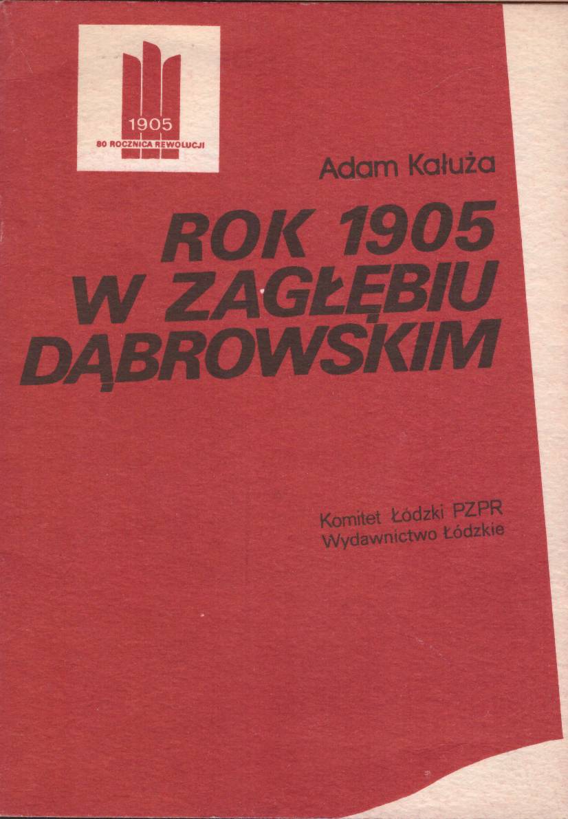 Rok 1905 w Zagłębiu Dąbrowskim.