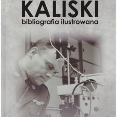 SYLWESTER KALISKI. Biografia ilustrowana.