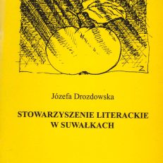 Stowarzyszenie Literackie w Suwałkach.