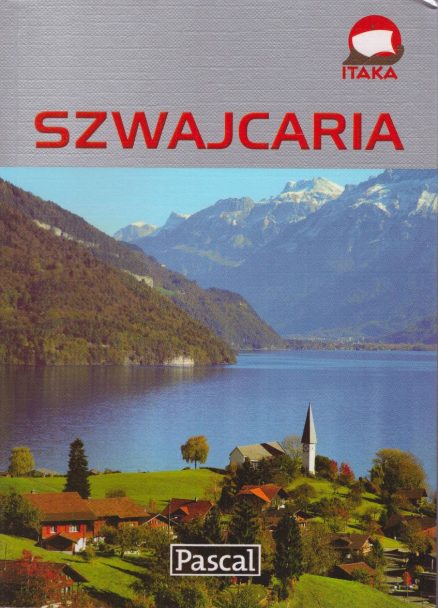 Szwajcaria. Przewodnik ilustrowany.