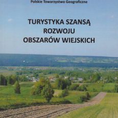 TURYSTYKA szansą rozwoju obszarów wiejskich.
