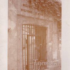 Tajemnice Starego Więzienia.