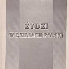 Żydzi w dziejach Polski.