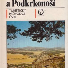 ČESKY raj a Podkrkonoši. Turisticky průvodce ČSSR.