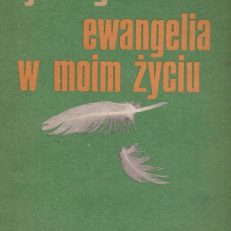 Ewangelia w moim życiu.