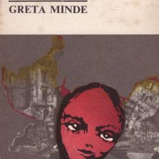 Greta Minde. (Według staromarchijskiej kroniki).