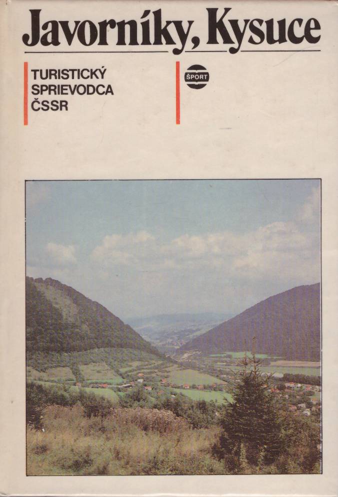 Javorniky, Kysuce. Turisticky sprievodca ČSSR