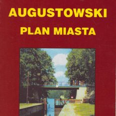 KANAŁ Augustowski. Plan miasta. Mapa turystyczna.