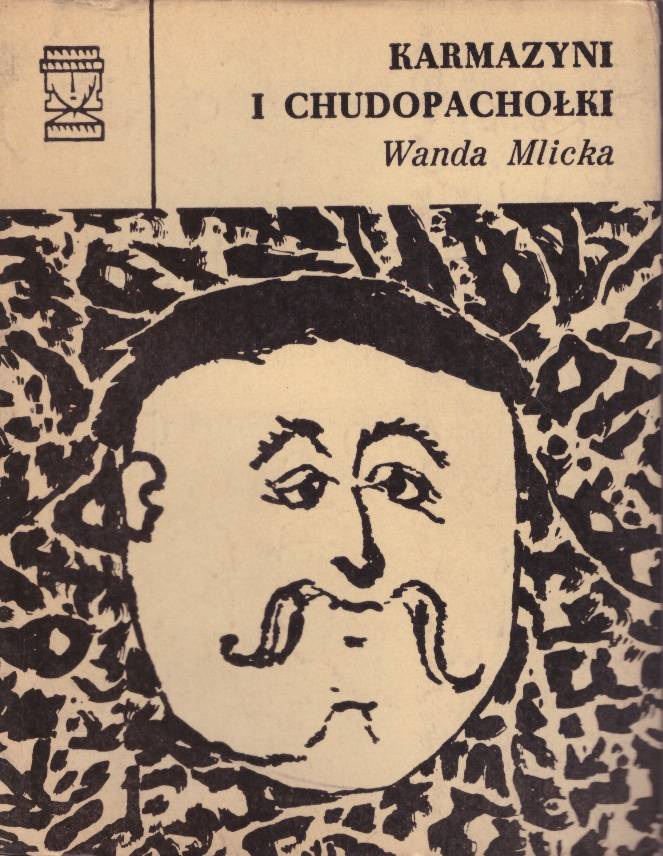 Karmazyni i chudopachołki.