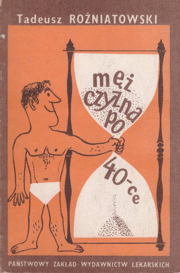 Mężczyzna po czterdziestce. Wydanie ósme uzupełnione i poprawione.