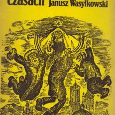 Obyś żył w ciekawych czasach. Anegdoty, dowcipy, parodie, monologi i dialogi żydowskie ze Lwowa i kresów południowo-wschodnich.