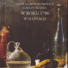 PODRÓŻ w Karkonosze oraz sąsiednie okolice Czech i Śląska w roku 1796 w 28 listach.