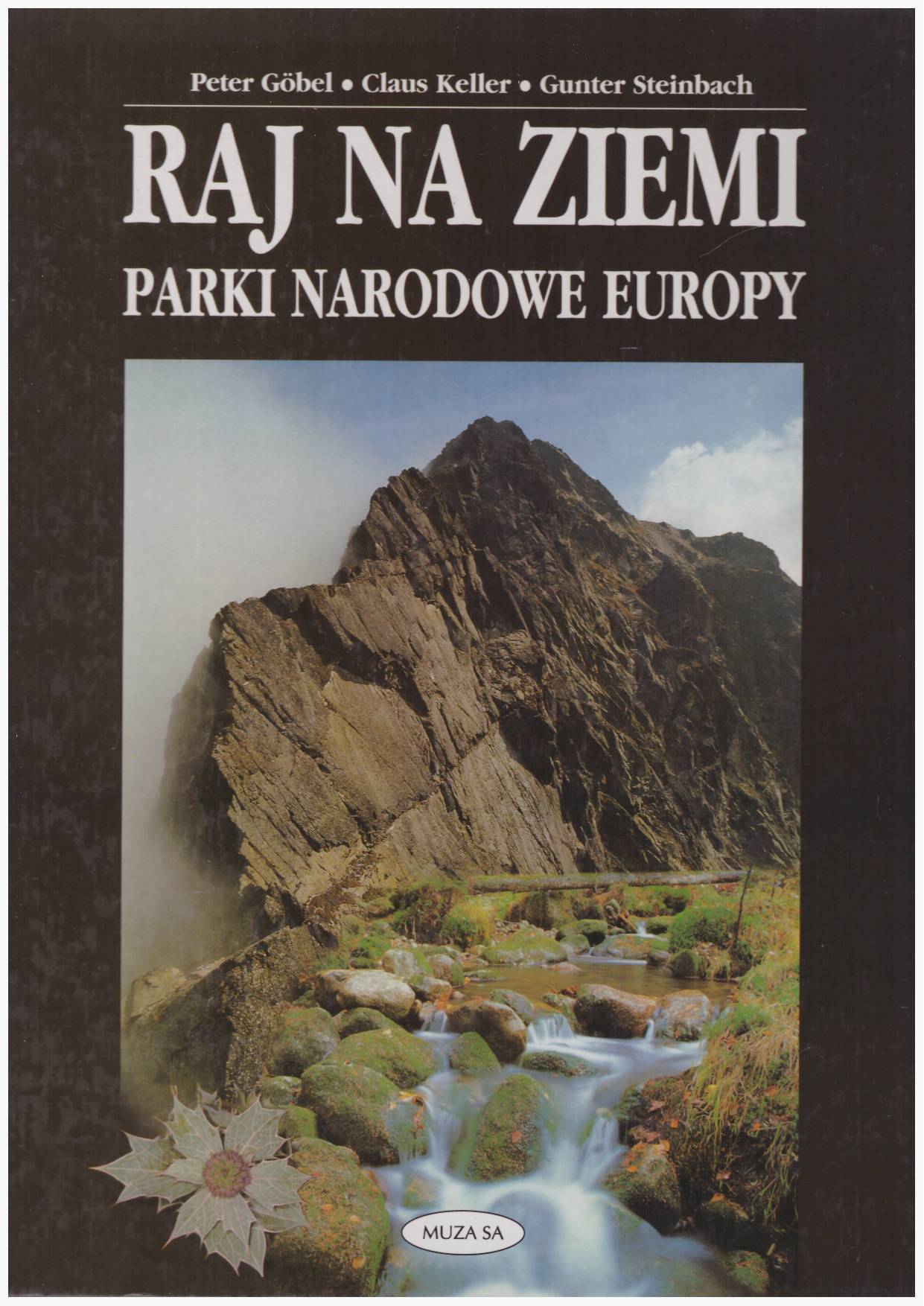 Raj na Ziemi. Parki narodowe Europy.