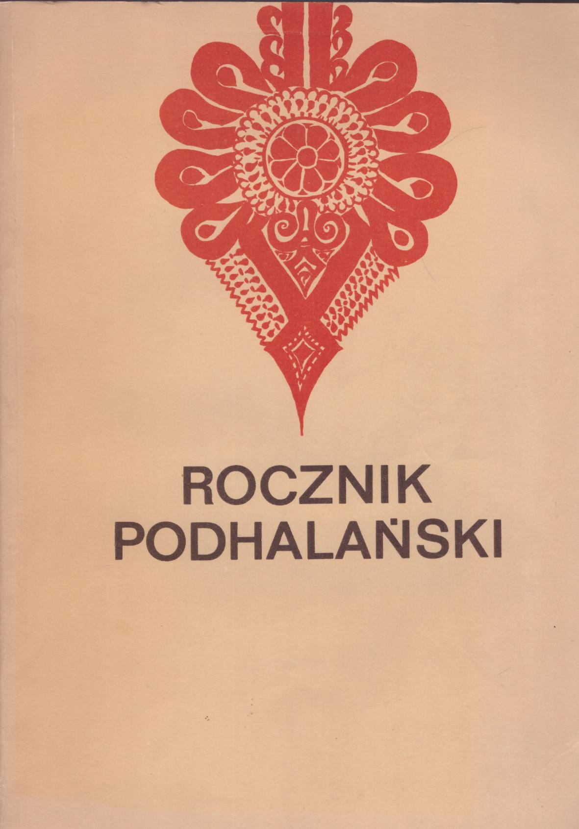 ROCZNIK Podhalański. Tomy 2 – 14 za lata 1979 – 2019. Komplet wydawniczy za ten okres.