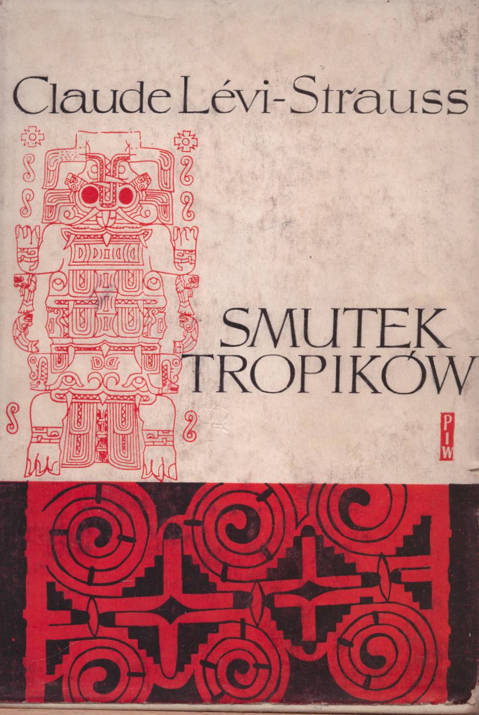 Smutek tropików.