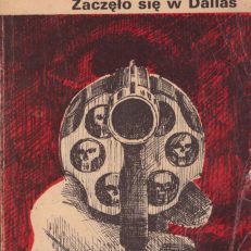 Zaczęło się w Dallas.